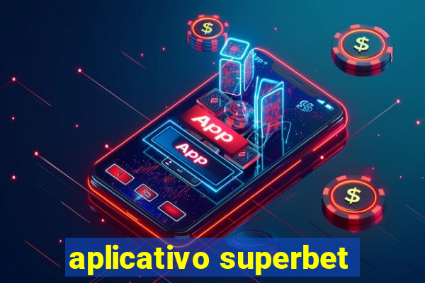 aplicativo superbet